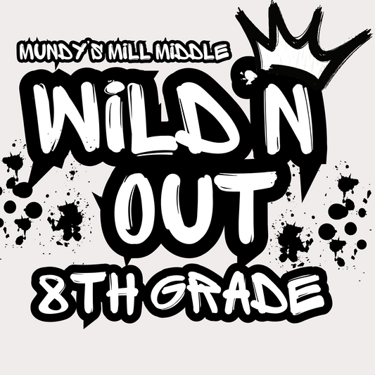 Ms. Talley's Homeroom Wild'n Out 8th Grade